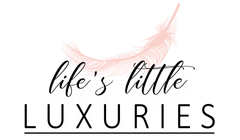 Life's Little Luxuries